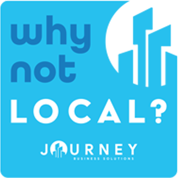 Why Not Local - Journey Business Solutions - Irving, TX